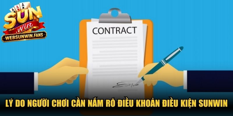 Lý do người chơi cần nắm rõ điều khoản điều kiện Sunwin
