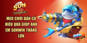 Mẹo Chơi Bắn Cá